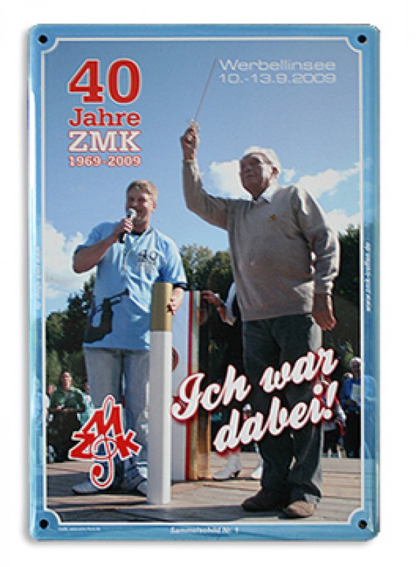 Blechschild "40 Jahre ZMK"